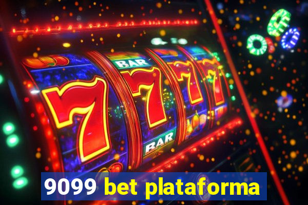 9099 bet plataforma